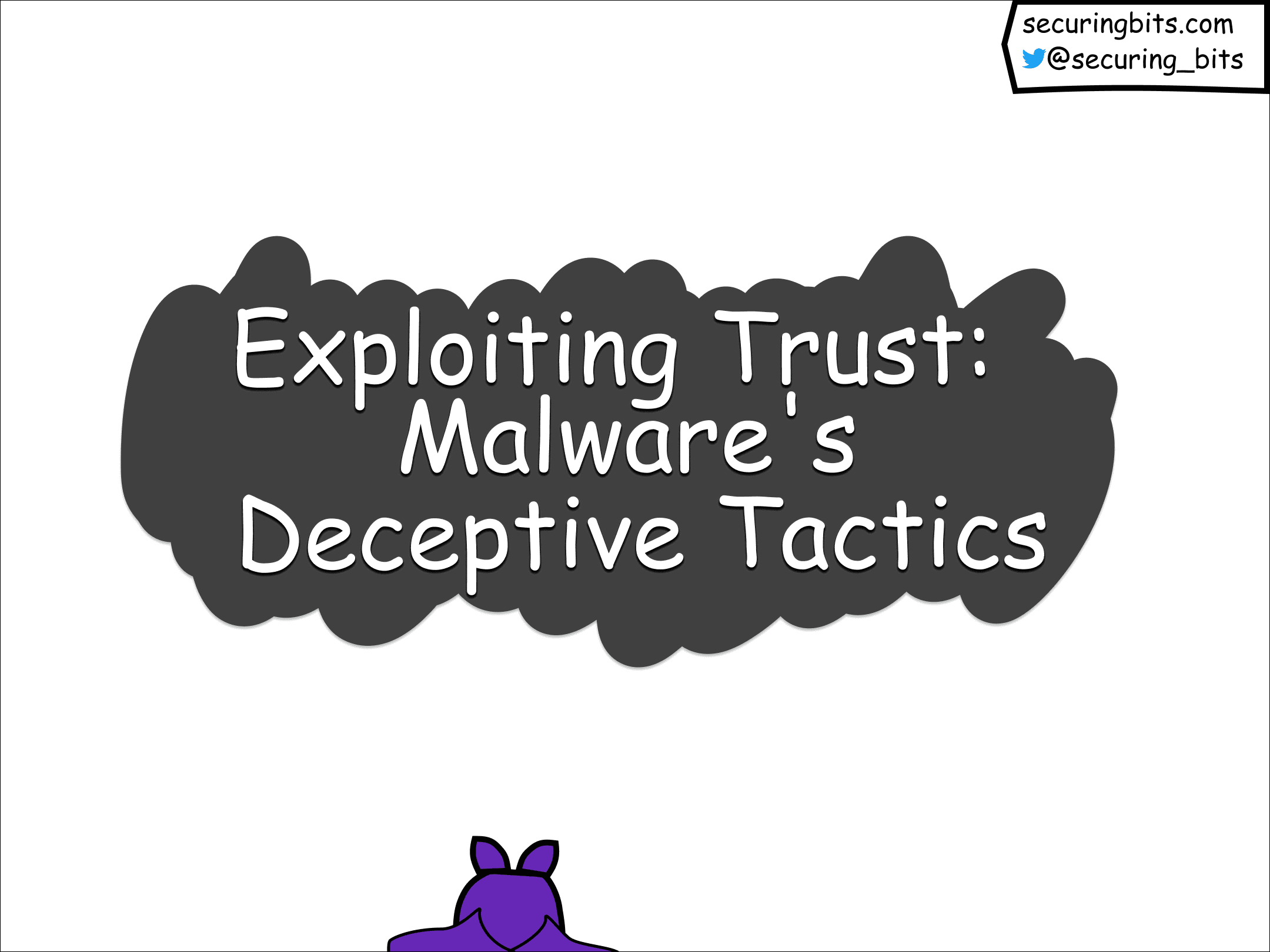 Exploiting Trust: Malware's Deceptive Tactics