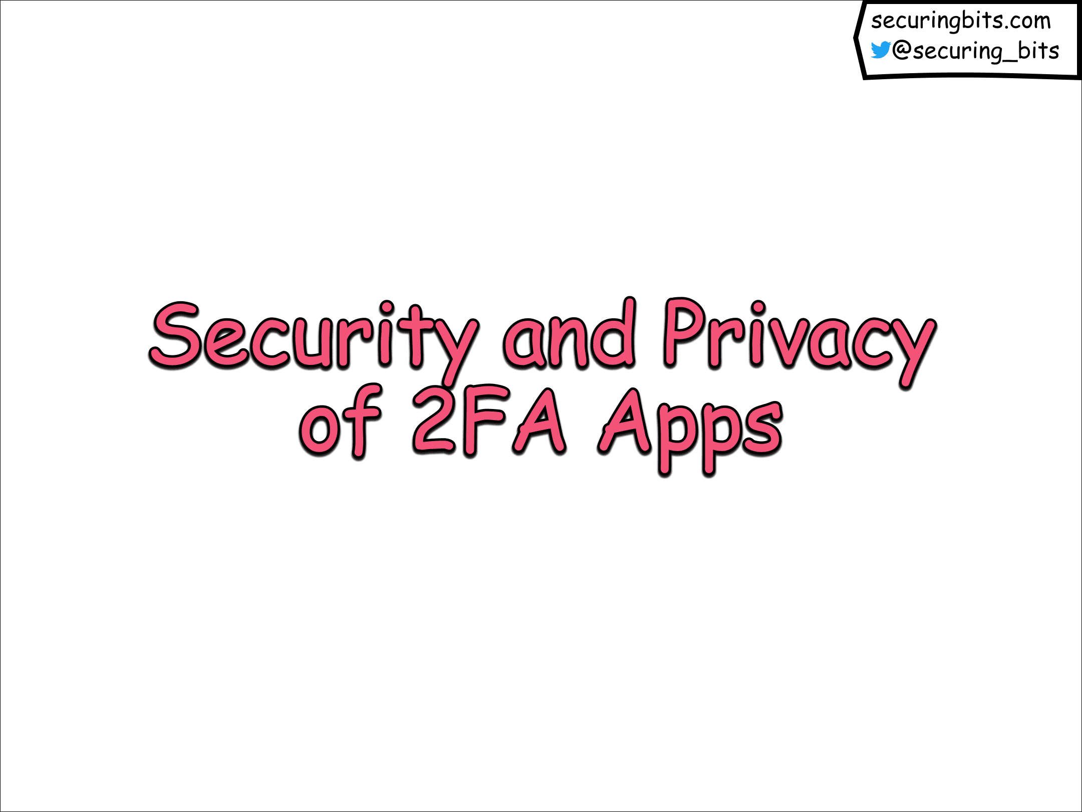 Security and Privacy of 2FA Apps