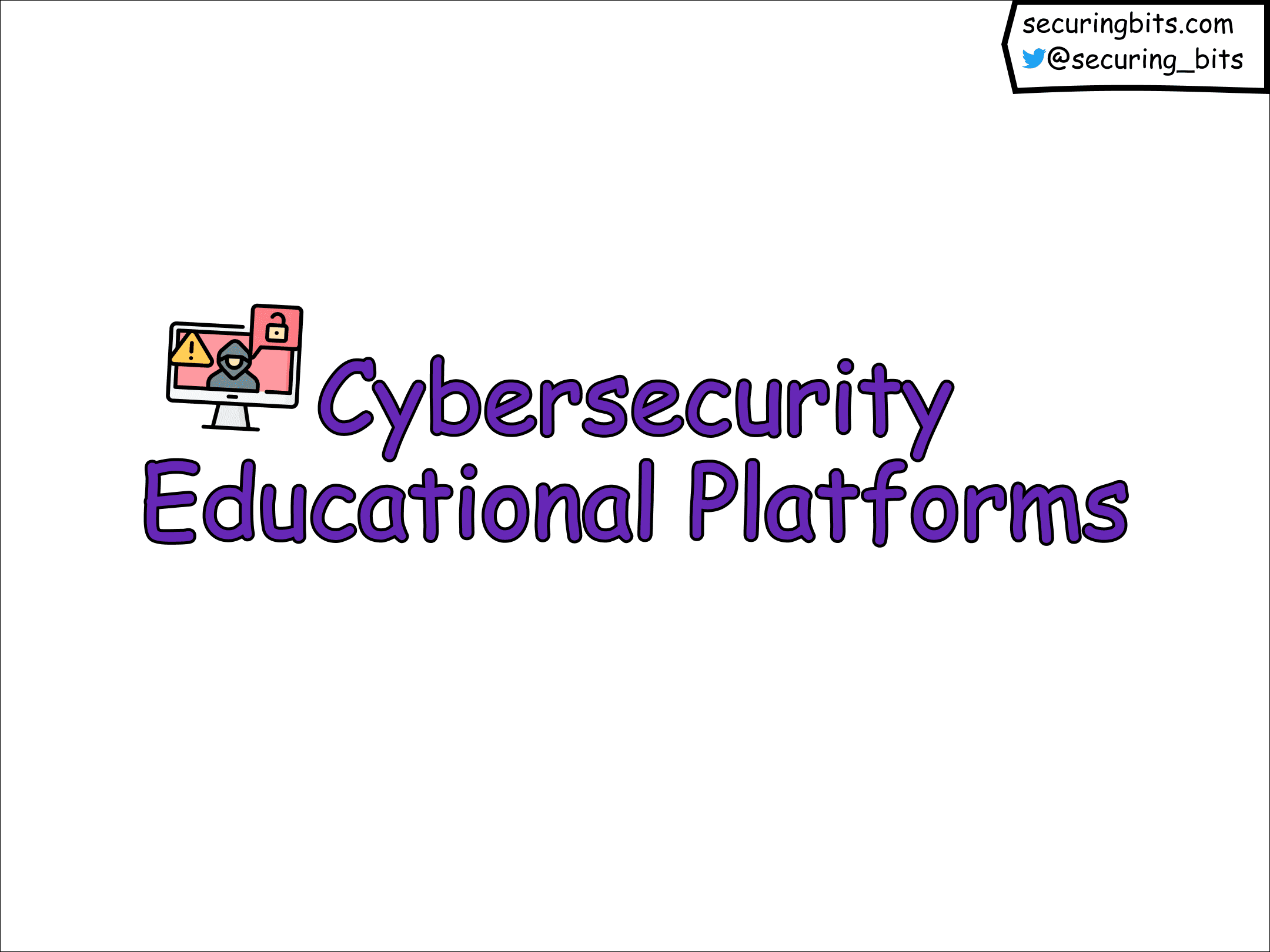 Cybersecurity Educational Platforms