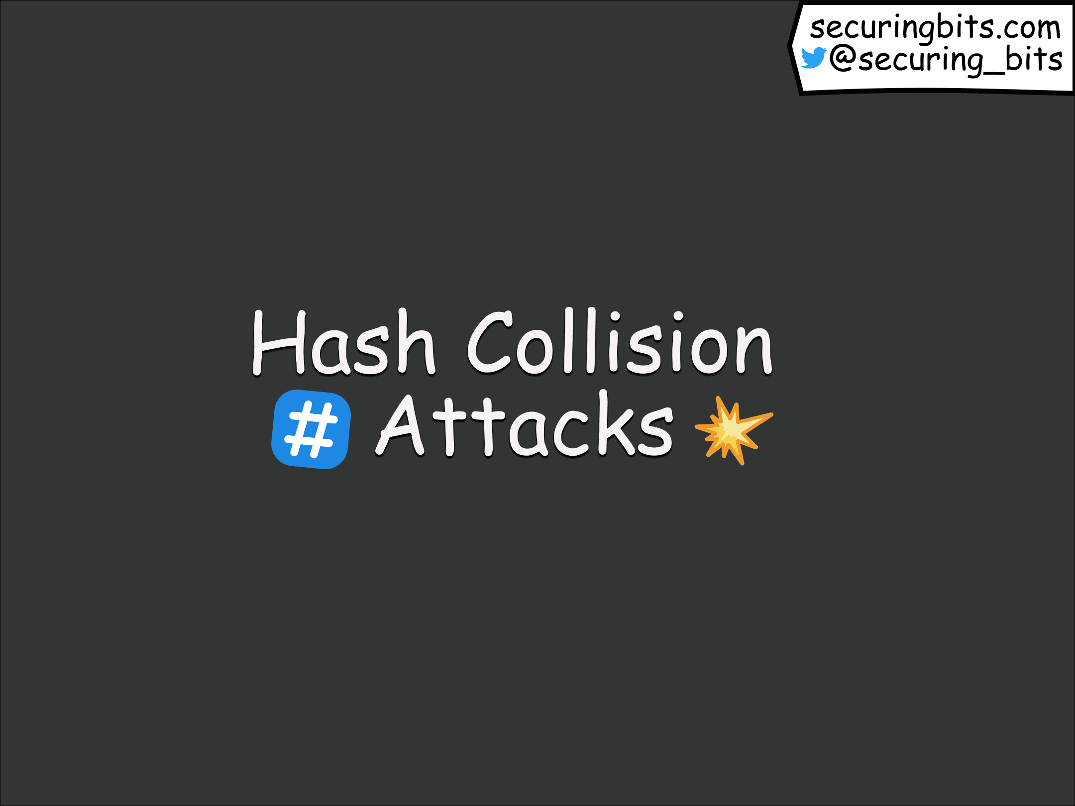 Hash Collision Attacks