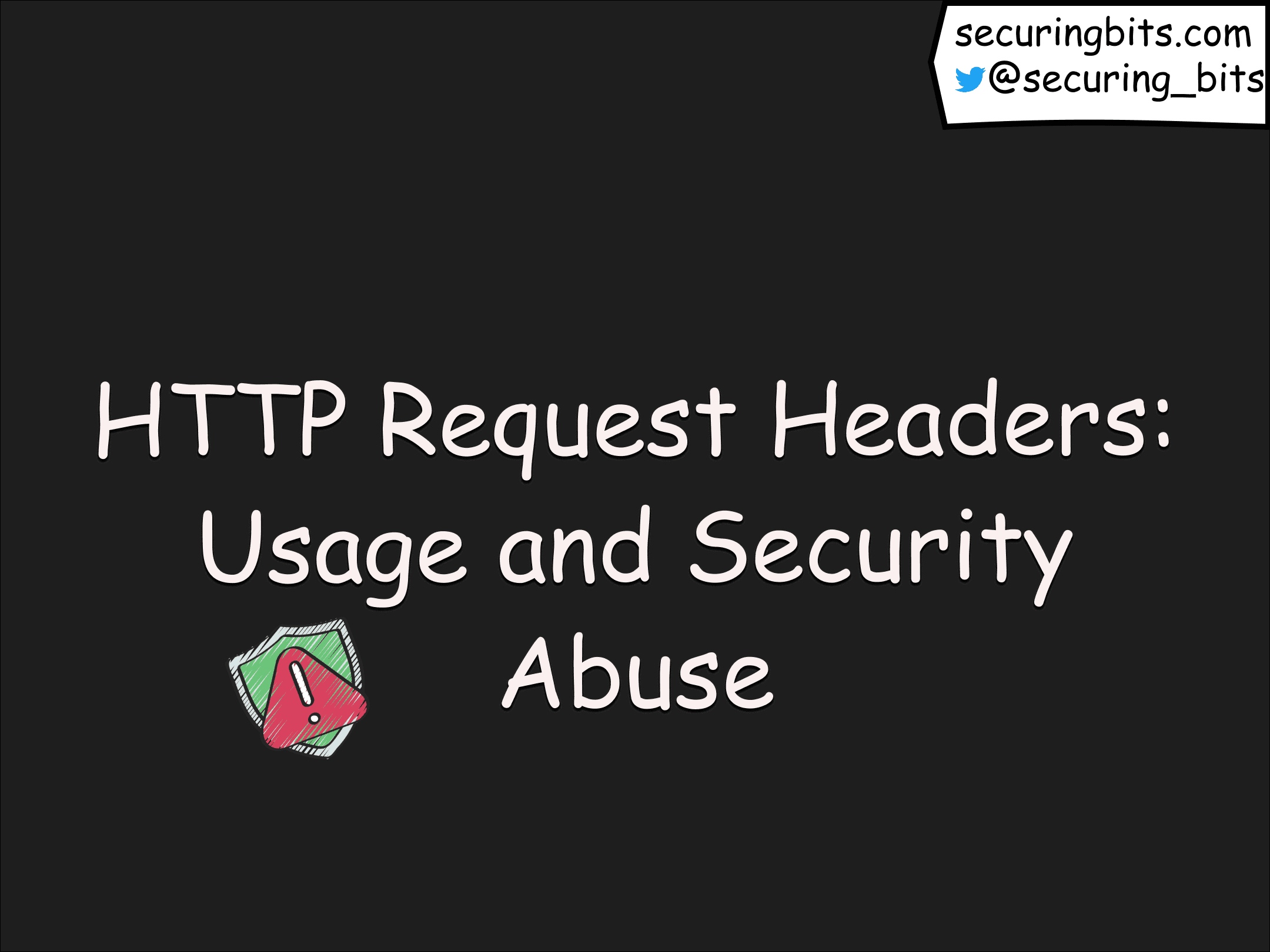HTTP Request Headers: Usage and Security Abuse