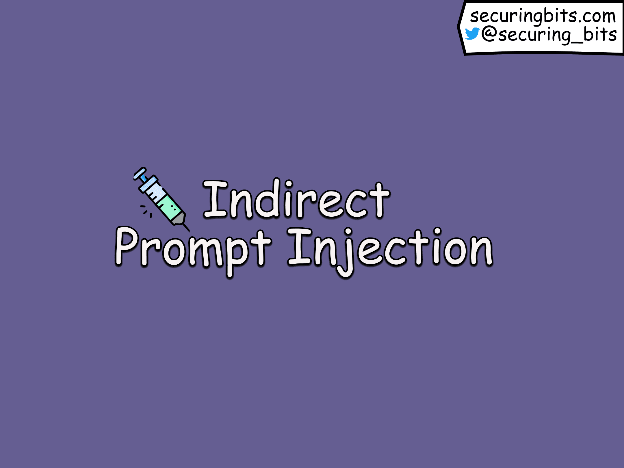 Indirect Prompt Injection